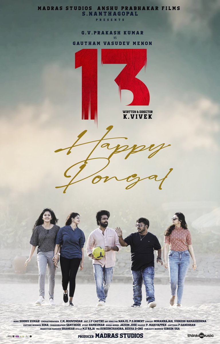 Team #13Movie wish you a very Happy Pongal !

<a href="/gvprakash/">G.V.Prakash Kumar</a> <a href="/menongautham/">Gauthamvasudevmenon</a> <a href="/director_vivekk/">K Vivek</a> <a href="/Music_Siddhu/">Siddhu Kumar</a>  <a href="/dopmoovendar/">Moovendar CM</a> <a href="/jfc_castro/">JFC CASTRO</a> <a href="/aadhya_prasad/">Aadhya Prasad</a> <a href="/bt_bhavya/">Bhavya Trikha</a> <a href="/adithya_kathir/">Adithyakathir</a> <a href="/DoneChannel1/">Done Channel</a> <a href="/thinkmusicindia/">Think Music</a> <a href="/MadrasDiariesMD/">Madras Diaries</a>