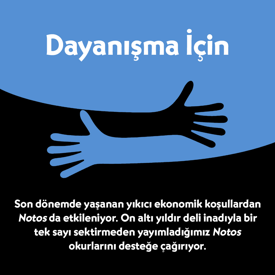 NotosKitap's tweet photo. Dayanışma İçin...
Son dönemde yaşanan yıkıcı ekonomik koşullardan Notos da etkileniyor. On altı yıldır deli inadıyla bir tek sayı sektirmeden yayımladığımız Notos okurlarını desteğe çağırıyor.
https://t.co/psCk4fOOYn https://t.co/Ne5xSeqvLn