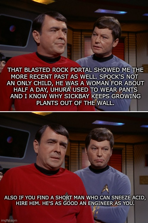 #tosmemes #strangenewworldsmemes #kelvintimeline #doctormccoy #startrekmemes