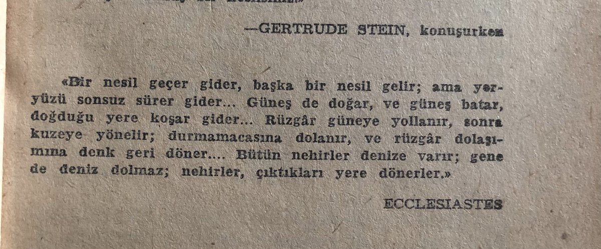 Hemingway, ‘Güneş de Doğar’a Ecclesiastes’ten şu alıntıyla başlıyor,