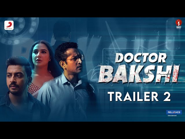 RelianceEnt's tweet photo. Arrives the Second trailer of #DoctorBakshi. 

https://t.co/b1147kvuRR

5days to go!
Get a glimpse and catch Doctor Bakshi in the theatres near you 20th January onwards.

@SmvStudios @paramspeak @subhashreesotwe @bonysengupta @neosurya100 @devtanuact @maahi_kar @sonymusicindia https://t.co/8z4GYEyeSw