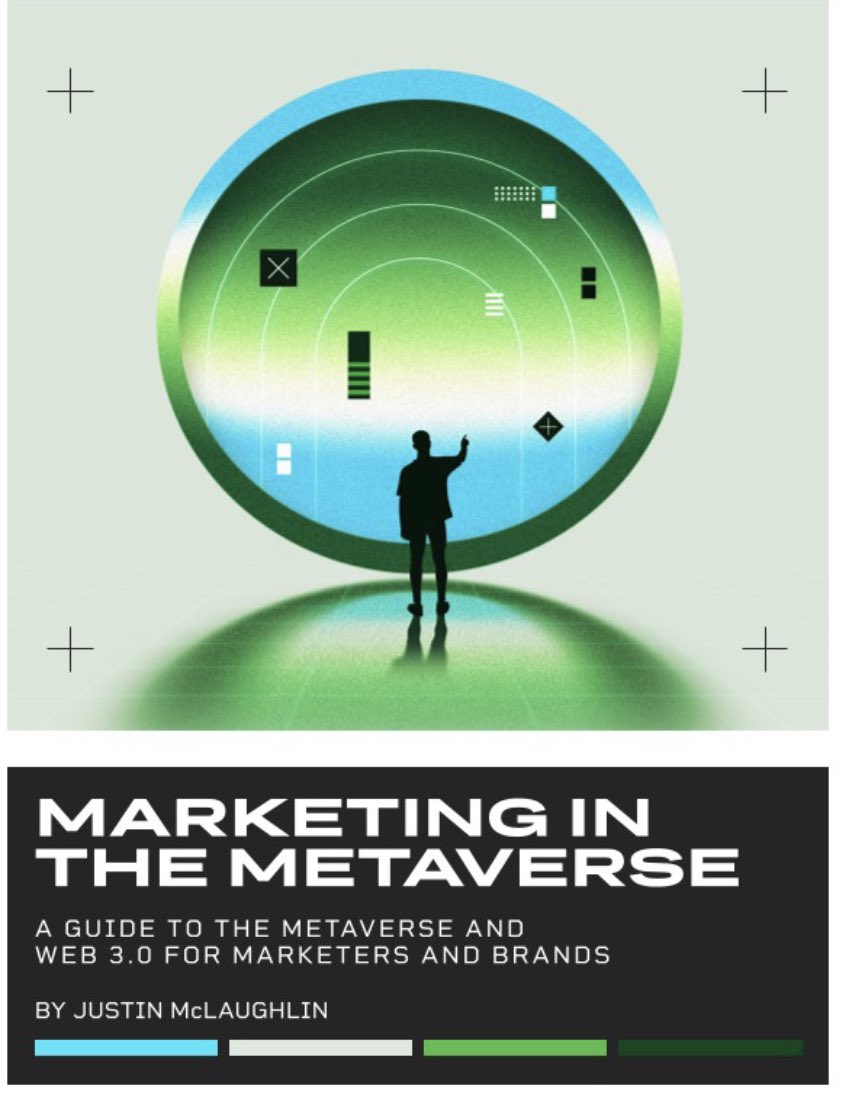 If you want to know more about the Marketing in the Metaverse… this is a great option for you! A guide wrote by Justin McLaughlin

Arrival Of Web 3.0                           Metaverse For Brands
Metaverse For Marketers
Metaverse Mkt 
Strategy Framework