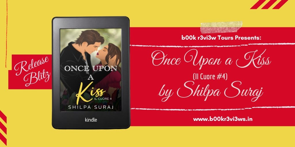 Read an Excerpt from Once Upon a Kiss (Il Cuore #4) by Shilpa Suraj - #Contemporary #Romance #KaramAndShikha <a href="/shilpaauthor/">𝐒𝐡𝐢𝐥𝐩𝐚 𝐒𝐮𝐫𝐚𝐣</a> <a href="/BookReviewTours/">𝚋𝟶𝟶𝚔 𝚛𝟹𝚟𝚒𝟹𝚠 𝚃𝚘𝚞𝚛𝚜</a> trbr.io/AyXNcLQ via <a href="/b00kr3vi3ws/">𝔻𝕖𝕓𝕕𝕒𝕥𝕥𝕒 𝔻𝕒𝕤𝕘𝕦𝕡𝕥𝕒</a>
