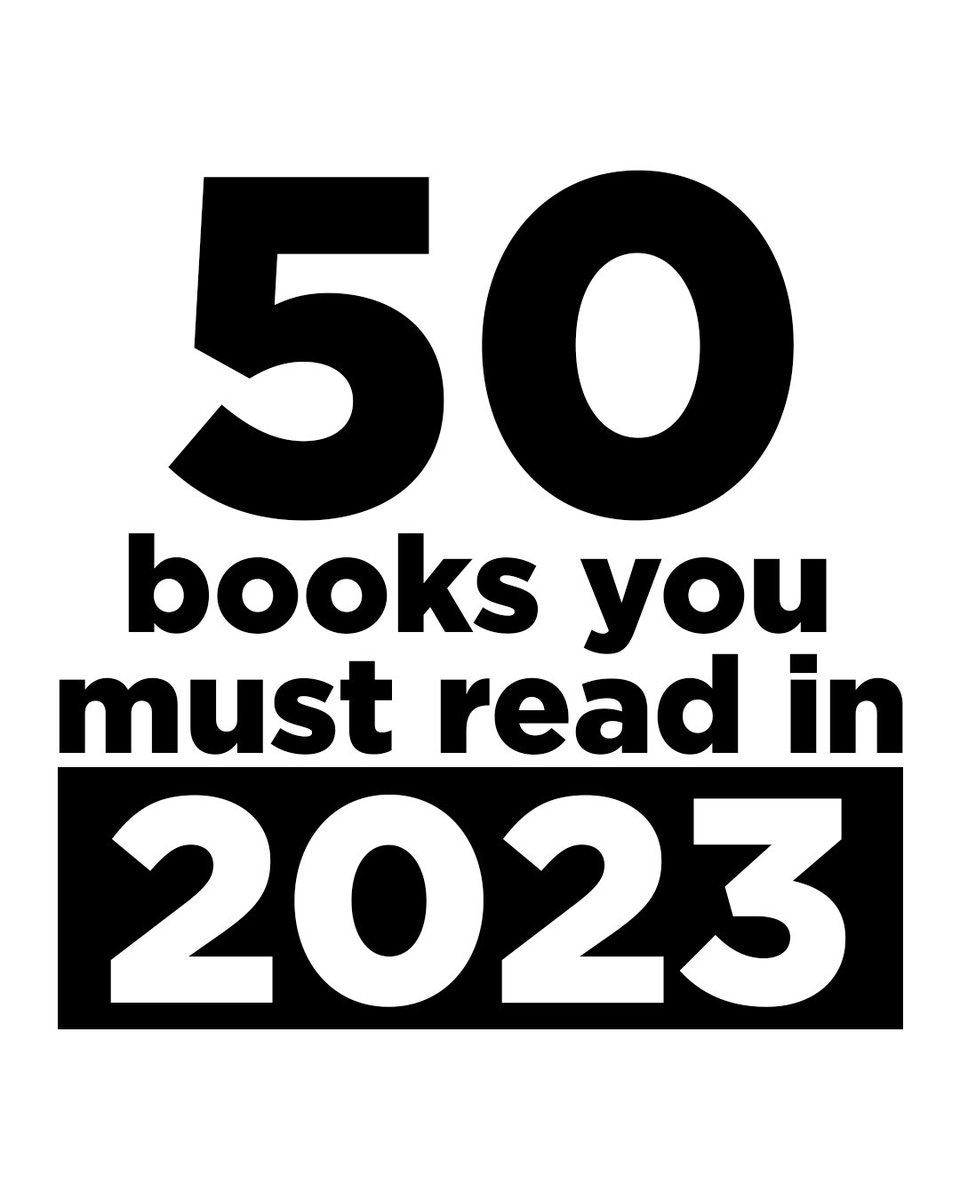 50 Books You Must Read In 2023 thread Library Mindset 50-books-you-must-read-in-2023-thread-library-mindset