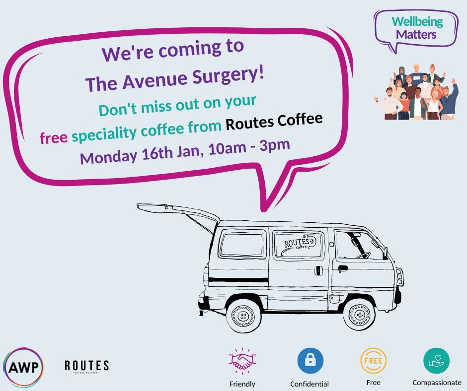 Calling all staff at The Avenue Surgery! 
On Monday 10am - 3pm grab yourself a free coffee from @RoutesCoffee and have a chat with the BSW Wellbeing Matters team. bit.ly/3CtyaoX