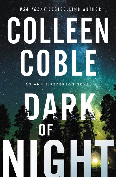 Read an #Excerpt from Dark of Night by Colleen Coble - #Romantic #Suspense <a href="/colleencoble/">Colleen Coble</a> <a href="/partnersincr1me/">PartnersInCrimeTours</a> trbr.io/M8wTTpK via <a href="/b00kr3vi3ws/">𝔻𝕖𝕓𝕕𝕒𝕥𝕥𝕒 𝔻𝕒𝕤𝕘𝕦𝕡𝕥𝕒</a>