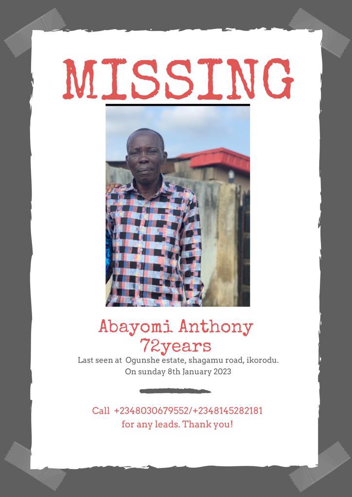 My dad left home on Sunday ,8th of Jan,  and we haven't seen him since then. His phone has been switched off since then.

Please kindly share and retweet🙏🏼🙏🏼🙏🏼, Thanks 🙏🏼