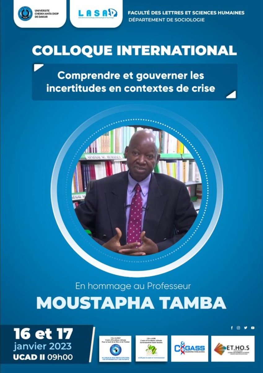 Ndione Albert Gautier (@gautierndione) on Twitter photo 3ème annonce: Le département de sociologie de l'UCAD rend hommage à un de ses doyens, le Professeur Moustapha Tamba, au travers d'un colloque international sur un sujet d'actualité, multidisciplinaire et multithématique <a href="/UCAD_Senegal/">Université Cheikh Anta Diop de Dakar</a> 3ème annonce: Le département de sociologie de l'UCAD rend hommage à un de ses doyens, le Professeur Moustapha Tamba, au travers d'un colloque international sur un sujet d'actualité, multidisciplinaire et multithématique <a href="/UCAD_Senegal/">Université Cheikh Anta Diop de Dakar</a>