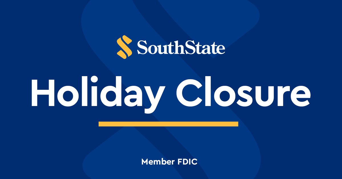 In observance of Martin Luther King Jr. Day, all SouthState branches will be closed tomorrow, Monday, January 16. 

We will resume regular business hours on Tuesday, January 17.
