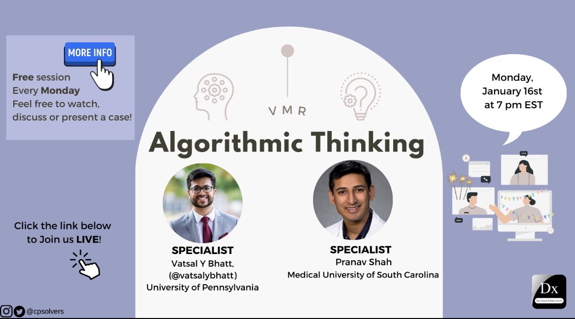 click the ~link~, we’ll help you ~think~ 🧠📈

#MedTwitter, we’re glad to bring you another Specialty VMR! This time, we will be discussing algorithmic thinking with the experts <a href="/vatsalybhatt/">Vatsal Bhatt</a> &amp; Pranav Shah!
 
We can’t wait to see you on 1/16 at 7pm EST!

bit.ly/31LWIKg