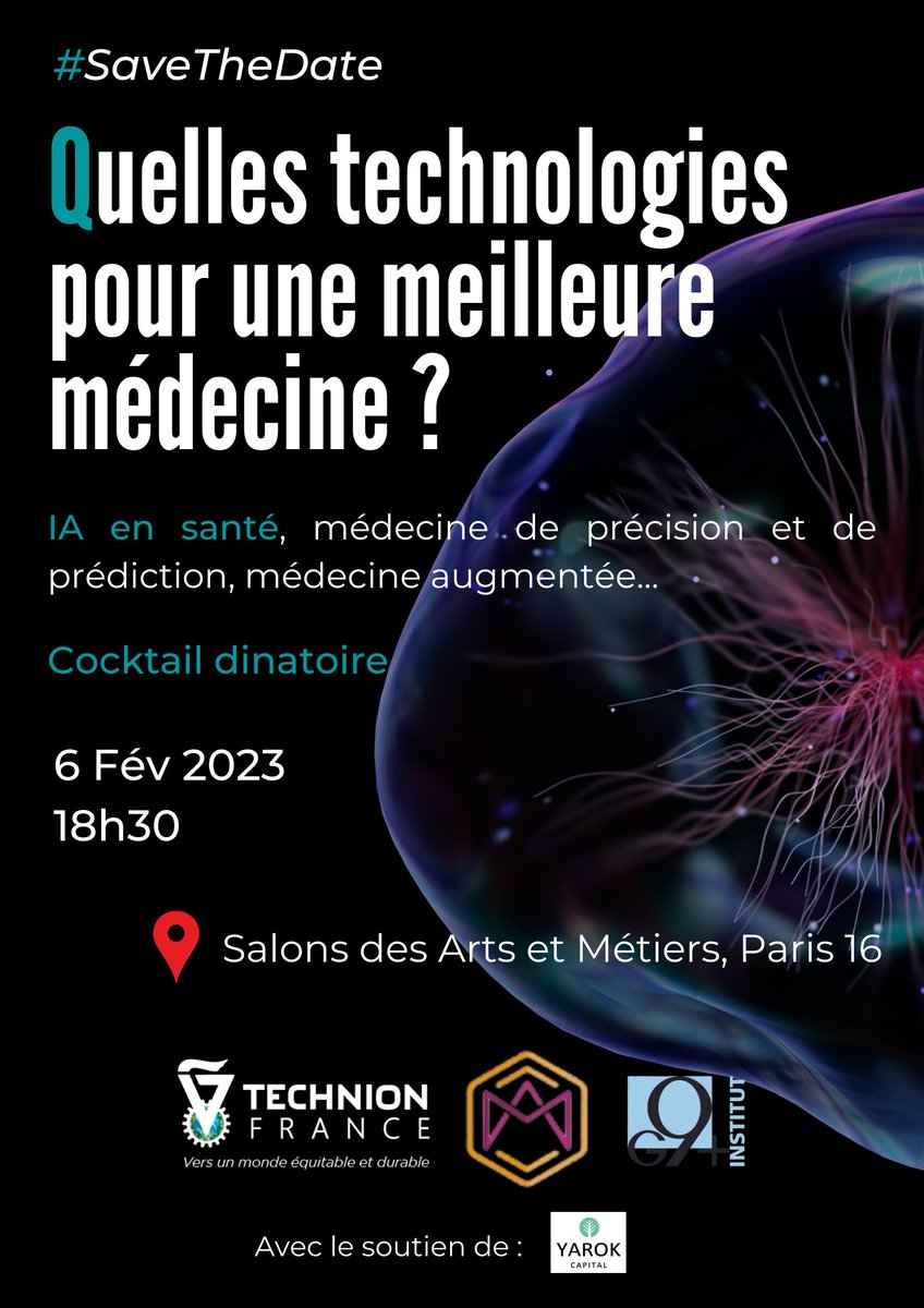 « Quelles technologies pour une meilleure médecine ? » 📢 événement conjoint du @G9Plus , Technion France et GP24 📅6 février à 18h30 dans les Salons des Arts et Métiers 👉Programme complet : g9plus.org/events/961-que…