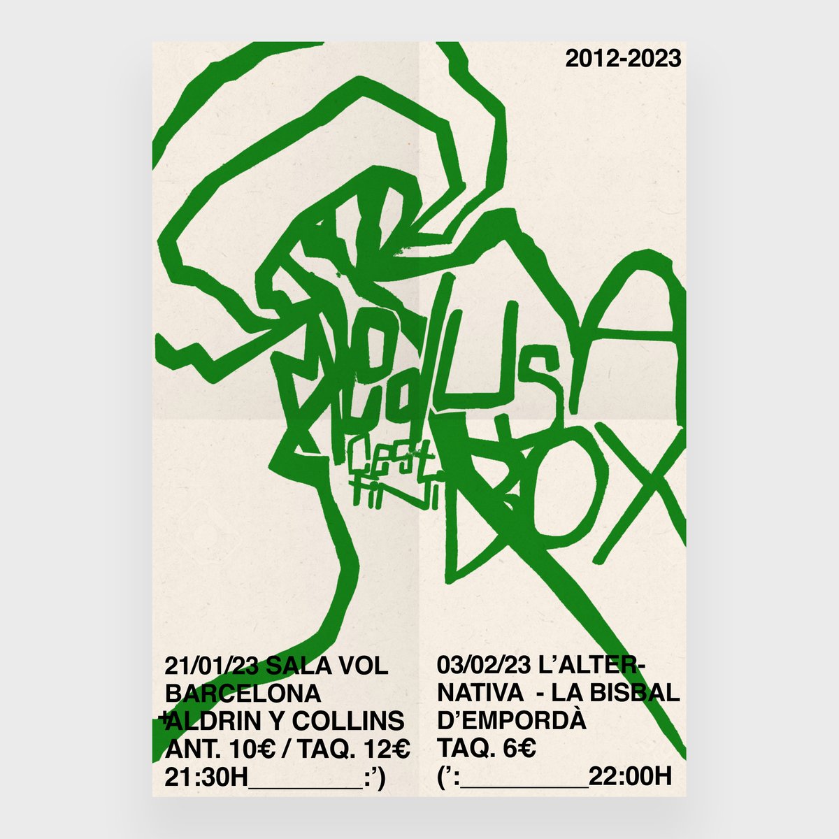 Amigues i amics, Medusa Box hem decidit fer una pausa indefinida.
Celebrarem aquesta llarga etapa amb dos concerts.
- 21/01 (BCN) A la Sala VOL amb Aldrin y Collins
- 03/02 (La Bisbal d'Empordà) A l'Alternativa
Trobareu les entrades al següent link:
salavol.com/agenda/medusa-…