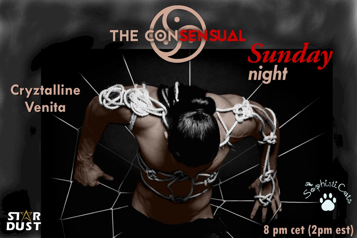 ⭐️ The COṈSEṈSUΔL BDSM Club⭐️
OPEN EVERY SUNDAY - 20 CET/ 2PM EST 
LiveDjs Crytalline, Venita, supported by TheSophisticats