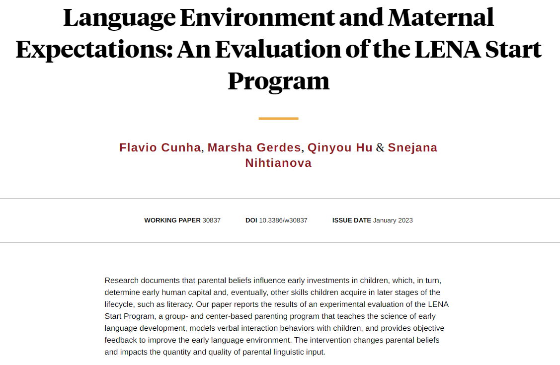 A parent-directed program that emphasizes education, coaching, and objective feedback increases parental beliefs and improves the early language environment, from Flavio Cunha, Marsha Gerdes, <a href="/QinyouH/">Qinyou Hu</a>, and Snejana Nihtianova nber.org/papers/w30837