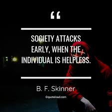 Burrhus Frederic Skinner was an American psychologist, behaviorist, author, inventor, and social philosopher. He was a professor of psychology at Harvard University from 1958 until his retirement in 1974. Wikipedia
Born: March 20, 1904, Susquehanna, Pennsylvania, United States
Died: August 18, 1990, Cambridge, Massachusetts, United States
Education: Harvard University (1931), Hamilton College (1926), Hobart and William Smith Colleges
Influenced by: Ivan Pavlov, Edward Thorndike, William James, MORE