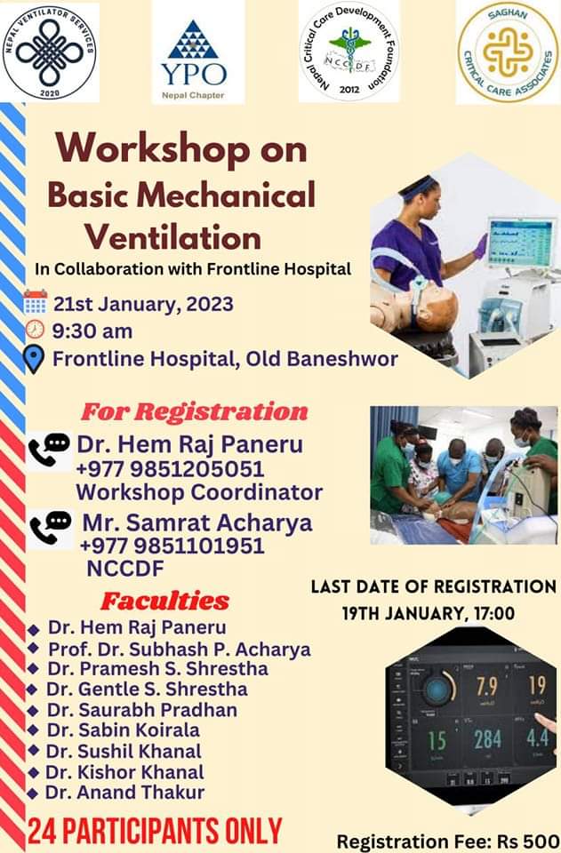 Grab your opportunity. Only limited seats and prior registration is mandatory!
#NepalVentilatorBank 
#SaghanCriticalCareAssociates