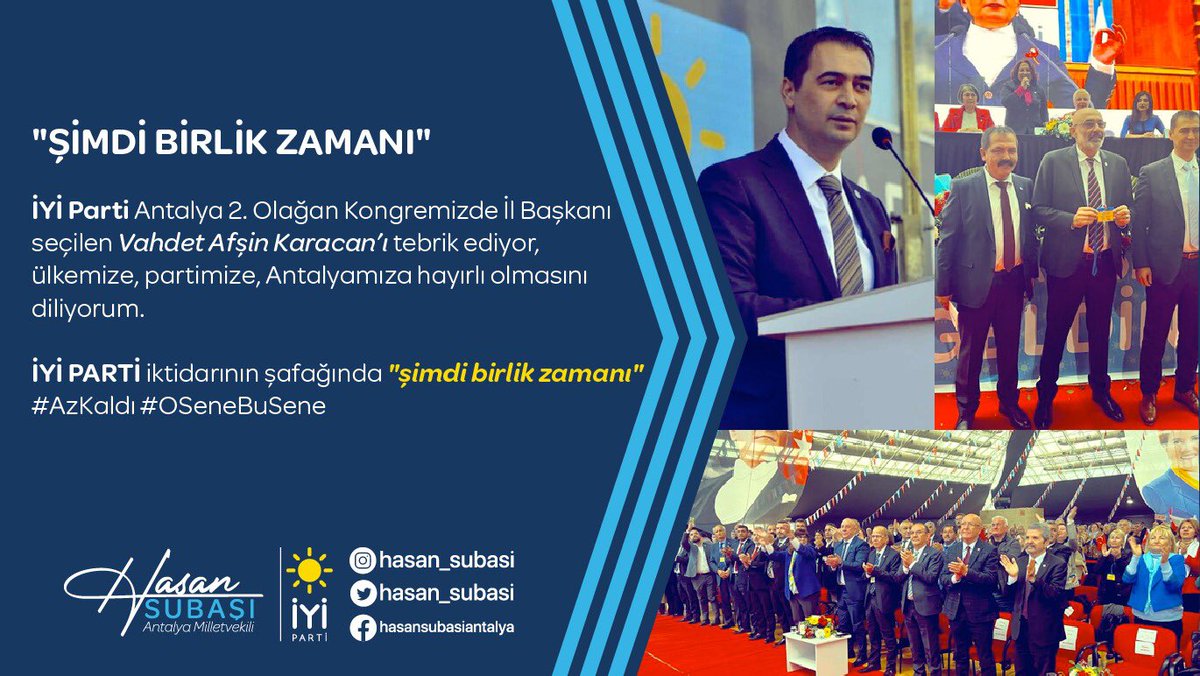 "ŞİMDİ BİRLİK ZAMANI"

İYİ Parti #Antalya 2. Olağan Kongremizde İl Başkanı seçilen Vahdet Afşin Karacan’ı tebrik ediyor, ülkemize, partimize, Antalyamıza hayırlı olmasını diliyorum. İYİ PARTİ iktidarının şafağında "şimdi birlik zamanı"
#AzKaldı #OSeneBuSene