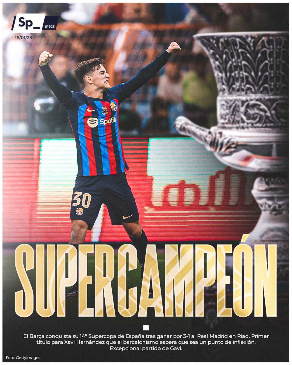 SpheraSports's tweet photo. 🏆 El Barça conquista su 14º Supercopa de España tras ganar por 3-1 al Real Madrid en Riad. Primer título para Xavi Hernández que el barcelonismo espera que sea un punto de inflexión. Excepcional partido de Gavi.
#PortadaSp https://t.co/FdQuoSR1Hx
