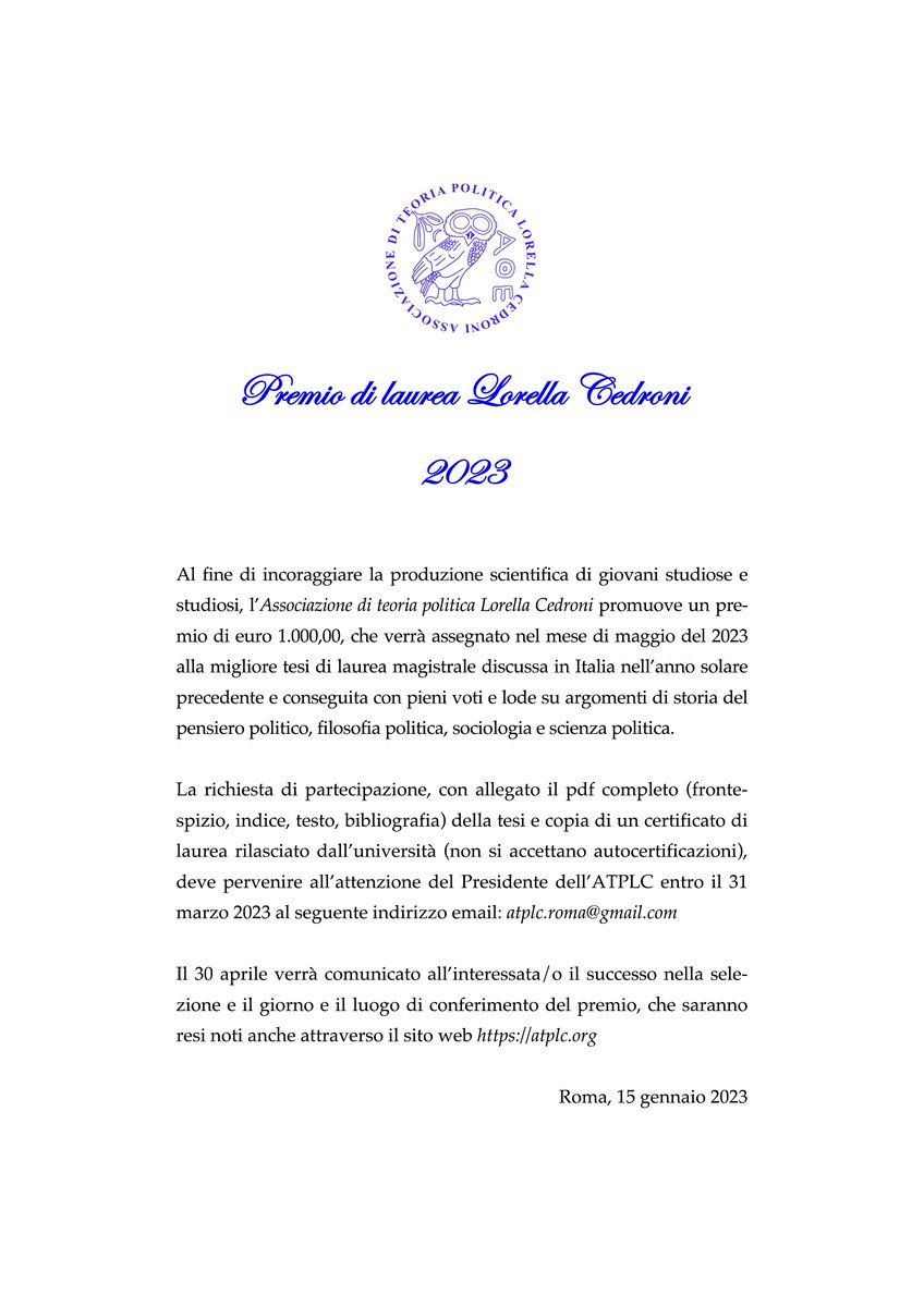 Pubblicato il #PremiodiLaurea #LorellaCedroni 2023: atplc.org  
Hai discusso la #tesi #magistrale nell’anno solare 2022 (storia del pensiero, filosofia, sociologia e scienza politici)? Partecipa!  
@scpolitichesap <a href="/mcmarchetti_/">Cristina Marchetti 🌿🌴</a>  <a href="/bibliostoria/">Bibliostoria</a>  <a href="/bibliofilosofia/">Biblioteca Filosofia Unimi</a>