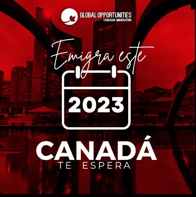 GlobalOppCanada's tweet photo. Emigra a Canada en este 2023, permite a los expertos en materia migratoria Canadiense ayudarte a cumplir tus metas.
#canadatravel
#migration
#expressentrydraws
#canexpressentry
#expressentryprofile
#expressentrypool
#expressentrycanada https://t.co/AnHcd9zYcz