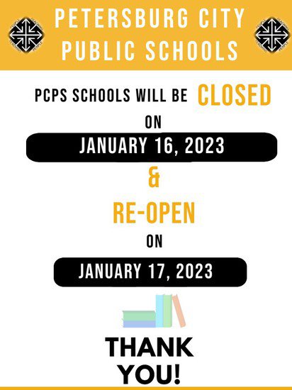 This is a friendly reminder that PCPS Schools will be closed tomorrow January 16, 2023.