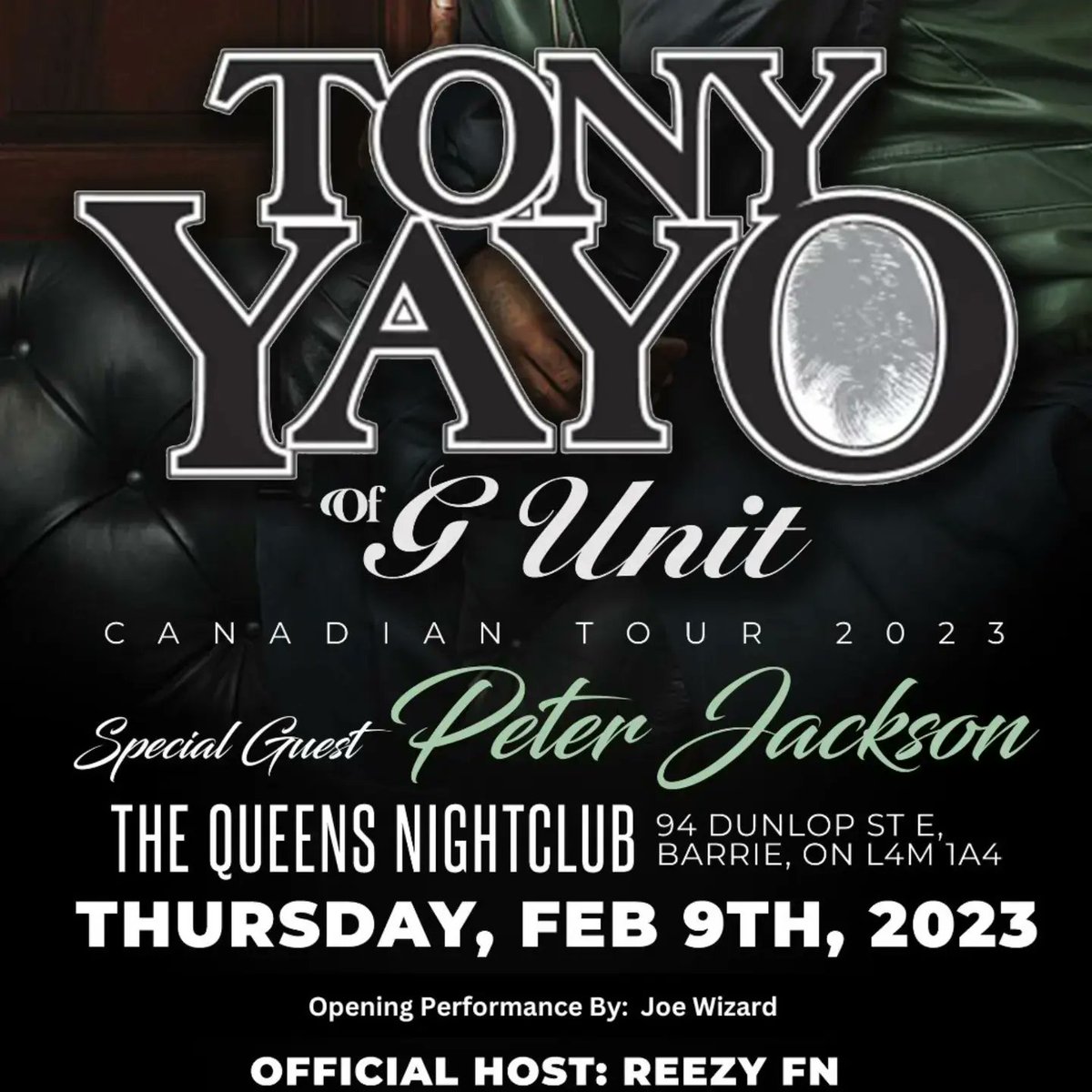 JoeWizard's tweet image. COMING TO CANADA @tonyyayo
SPECIAL GUEST @peterjackson905 
FEBRUARY 9 2023
@queenslive_barrie
94 Dunlop St. E, Barrie, Ontario 
HOSTED BY @reezyfn Fn 💯
#tonyyayo #peterjackson
#90nickel #joewizard #builtfromtuenorth #westaywokenetwork #tour #canadiantour #nightclub