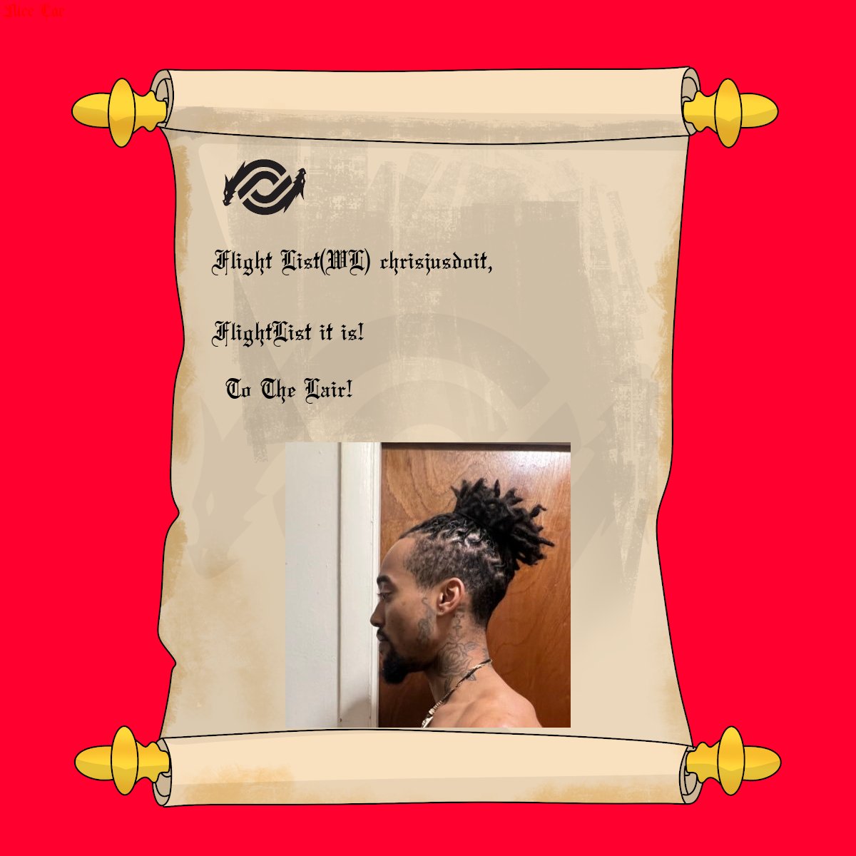 ScalersTC's tweet photo. Oyez, Oyez, Oyez! chrisjusdoit hast been chosen for the Flight List! The lair yearns for thy presence https://t.co/LFuCneUh8z
