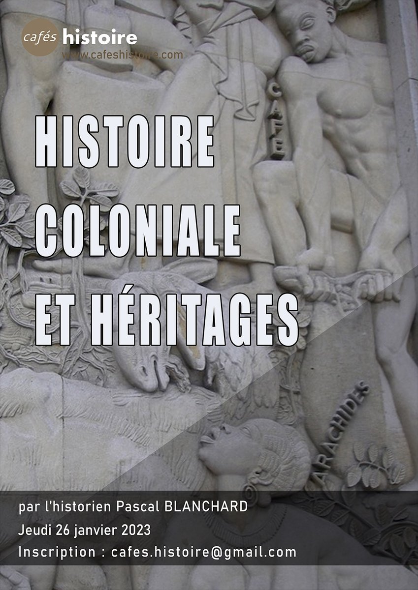 CafesHistoire's tweet image. HISTOIRE COLONIALE ET HÉRITAGES
Café Histoire le 26 janvier 2023 à Paris avec l'historien spécialiste d'#histoire #coloniale Pascal Blanchard 
Infos pratiques et conditions d'entrée : cafes-thema.com/events/histoir…

#histoire #colonialisme #TirailleursSenegalais #guerre_Algérie