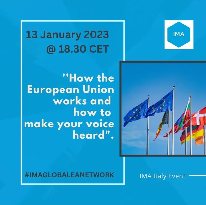 We have started 2023 activities with a fruitful webinar.
Thanks to Simone Casadei Pastorino for having shared with us info about EU Institutions.
Thanks to colleagues beyond borders who joined us ! 

If interested in our next webinars jump to  it.ima-network.org/ima-italy-cale…