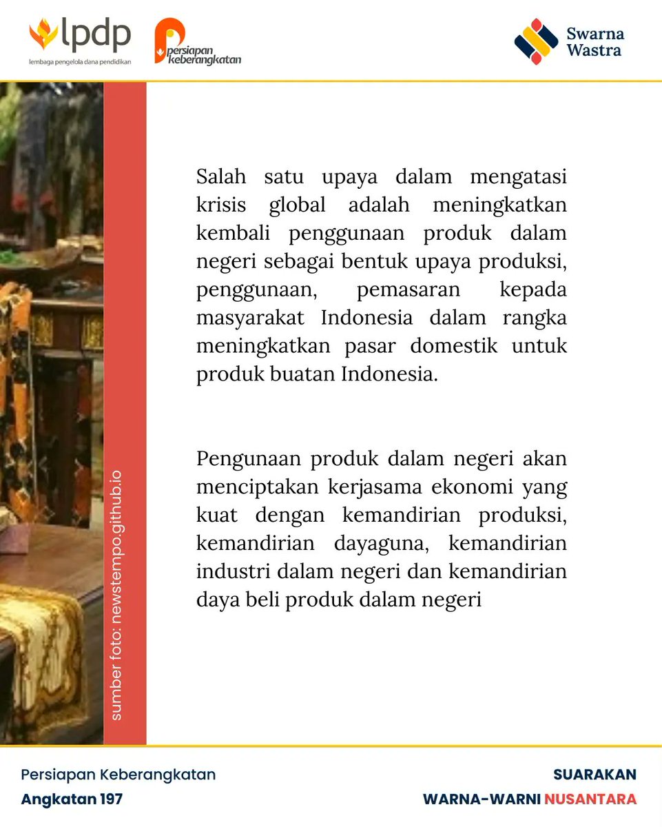 anissyaputri's tweet photo. Salah satu upaya yang dapat kita lakukan untuk mengatasi krisis tsb adalah dengan meningkatkan kembali penggunaan produk dalam negeri.
Simak penjelasan lengkapnya di postingan ini ya!

@LPDP_RI
 #DiriUntukNegeri
 #pk197
 #SwarnaWastra
 #akupastimengabdi
 #sdmunggulindonesiamaju https://t.co/0oSaGha4ND