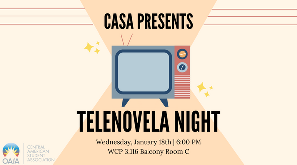 casautexas's tweet photo. Hola familia! Join us this Wednesday at the WCP for our first meeting of the semester where we will watch our favorite telenovelas! Como dice el dicho, be there or be square 🫶🫶 https://t.co/Z6hJcGFzsR