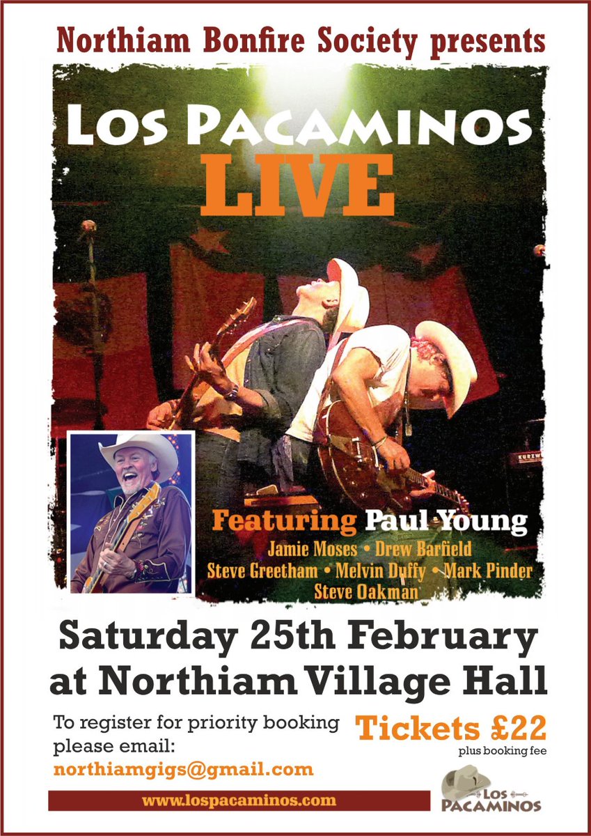 Here's a Northiam Bonfire Society event that's a little bit different. Los Pacaminos with Paul Young in Northiam, folks! Three quarters of the tickets are already sold, so here's the link if you are interested in coming along.... eventbrite.co.uk/e/los-pacamino…
