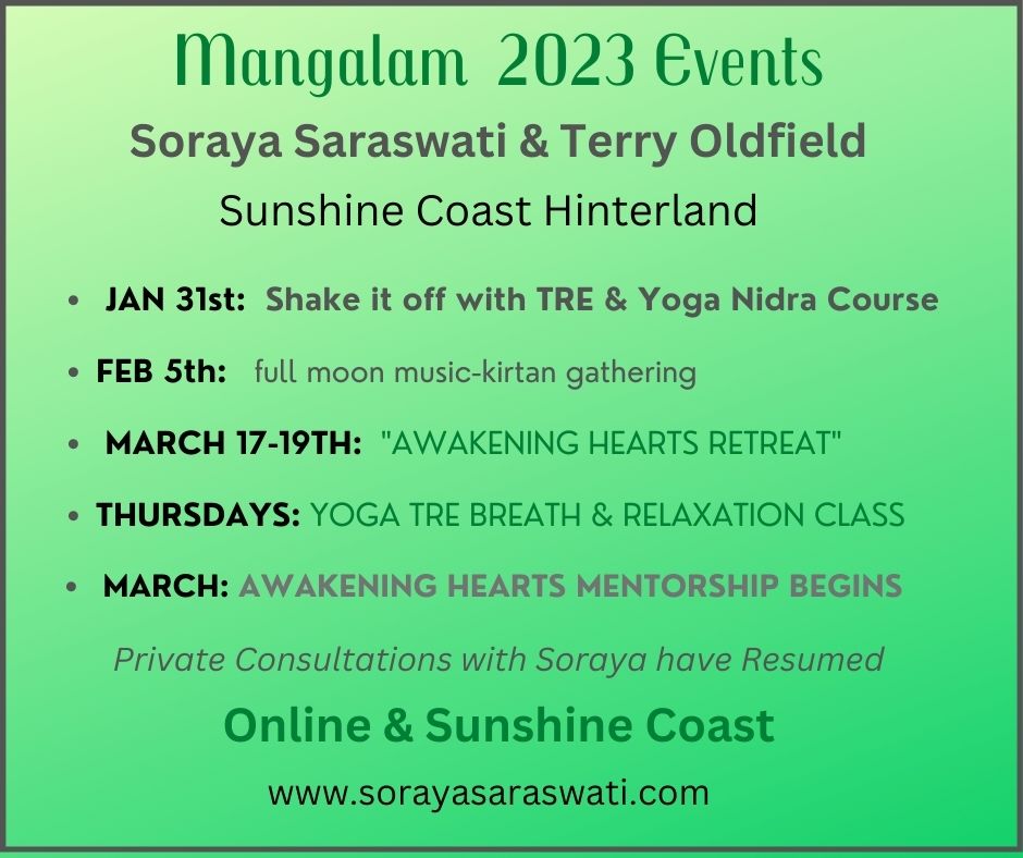 OnSoulPurpose's tweet photo. 2023 Mangalam Events with Soraya Saraswati and Terry Oldfield: Shake it Off with TRE for trauma release, weekly Yoga-TRE class resumes, Kirtan-Music Sunday Afternoon, Awakening Hearts Retreat, Awakening Hearts Mentorship, New Music Video and more  🪷https://t.co/tzPbftxDcS https://t.co/mqRAXSWJIs
