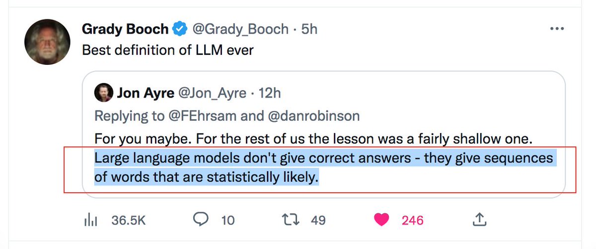 Kempton's tweet image. +1 //Best definition of #LLM ever// [HT Grady]
#LargeLanguageModel 
#CorrectAnswers vs #StatisticallyLikely sequence of words?