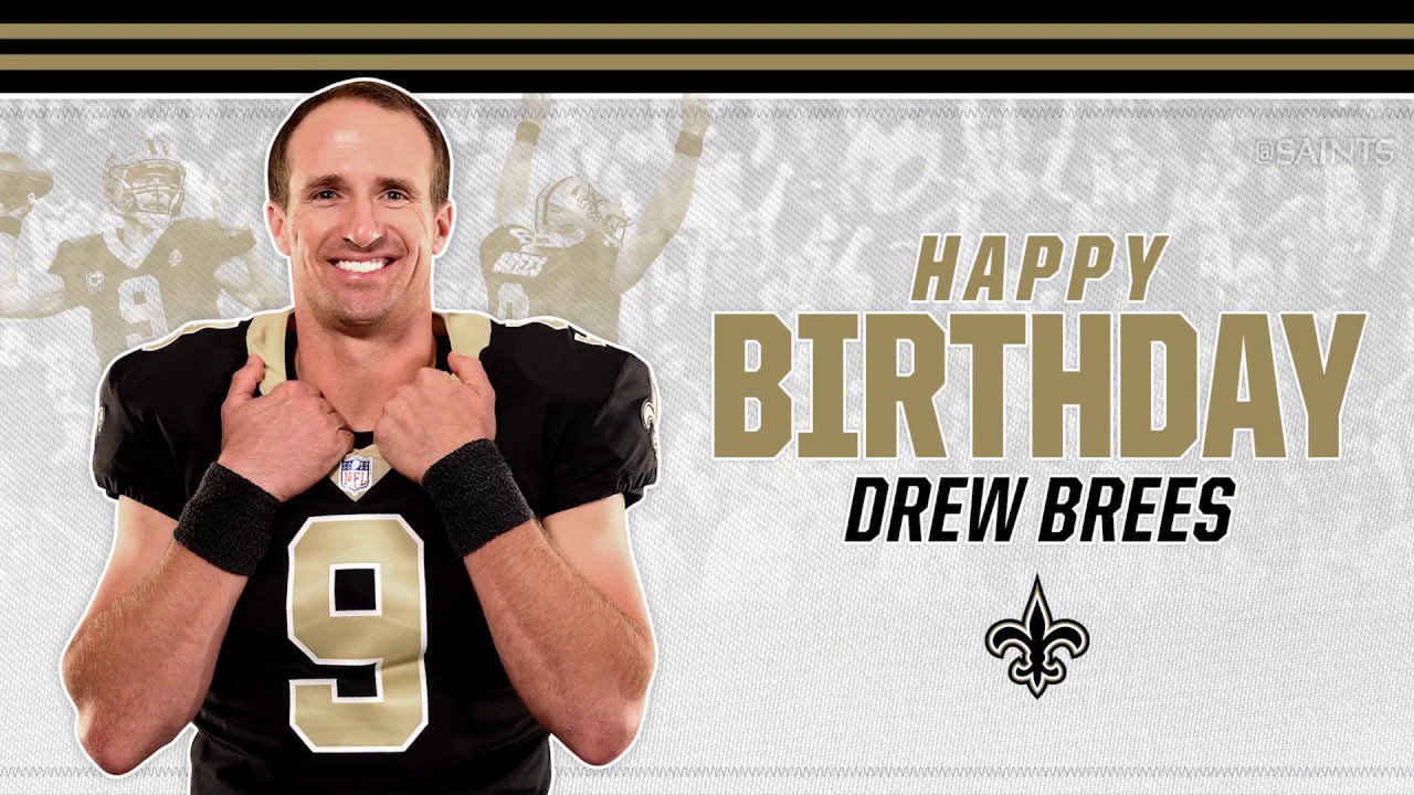 Happy birthday to the GOAT Drew Brees 