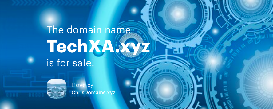 TechXA.xyz available for sale $3500
TechXA.com listed at $6595 HugeDomains

XA Extended Architecture, Extended Attributes, etc.

#xa #tech #technology #domain #domains #business #entrepreneur #startup #extended #brand #brandnames #xyz #com