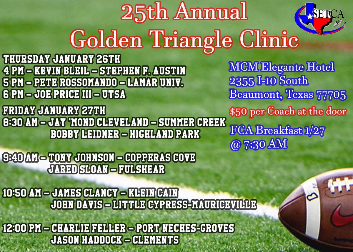 Come see us at the 25th Annual Golden Triangle Clinic! Great lineup with a ton of football and fellowship. #SETCA <a href="/Coach_ZBass/">Zach Bass</a> <a href="/coachkbleil/">Kevin Bleil</a> <a href="/CoachRossomando/">Peter Rossomando</a> <a href="/CoachJP3/">Joe Price III</a> <a href="/SummerCreekFB/">SummerCreekFootball</a> <a href="/MrCoachLeidner/">Bobby Leidner</a> <a href="/Kickslide/">Tony Gagliano Johnson -TX AD,RAA, Dream Bowl Scout</a> <a href="/sloan_coach/">Coach Sloan</a> <a href="/KLEINCAINFB/">Klein Cain Football</a> <a href="/LCMBearFootball/">LCM Battlin’ Bear Football</a> <a href="/PNGIndians/">PNG Indians</a> <a href="/CoachJHaddock/">Coach Jason Haddock M.S.</a>