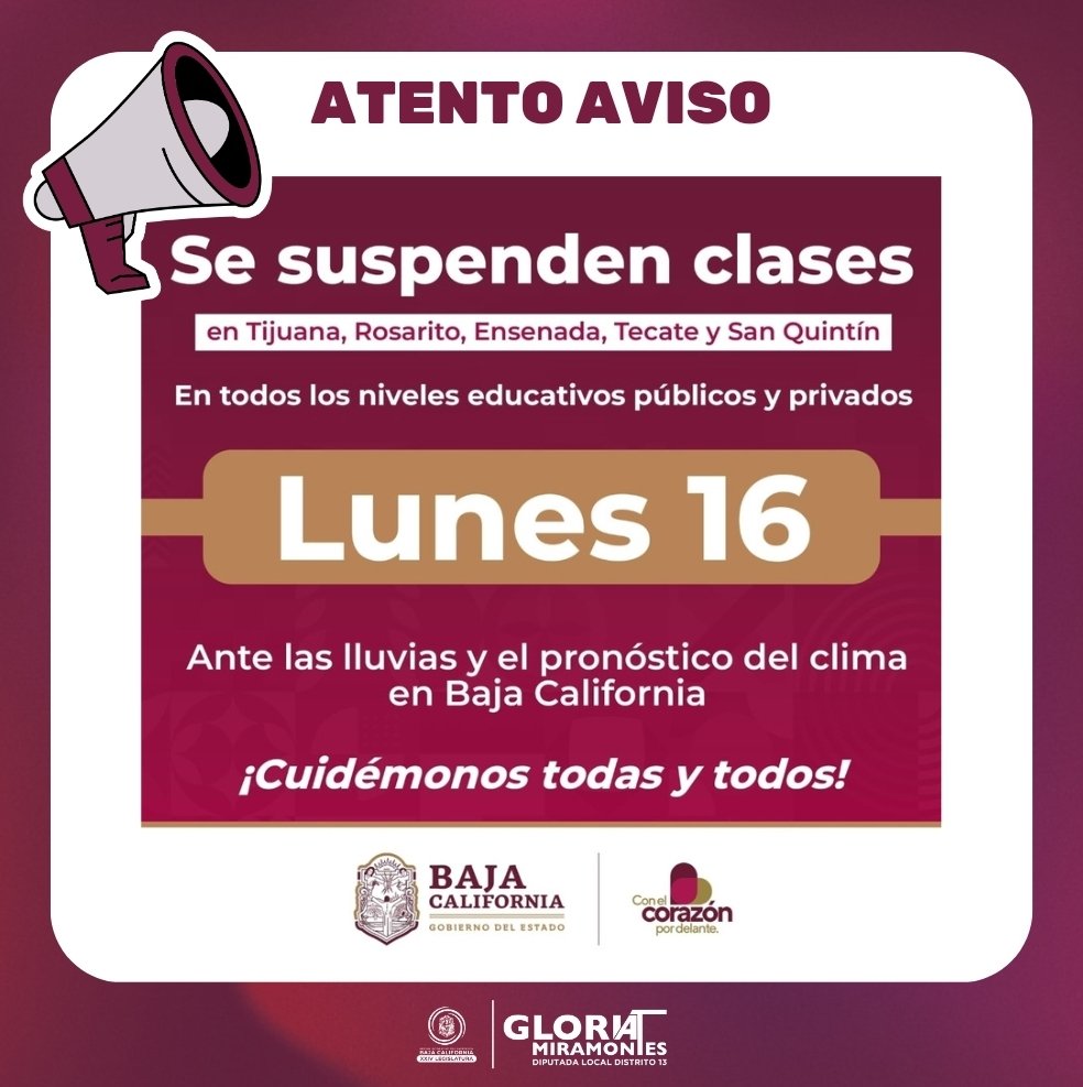 gloria_miramon's tweet photo. 📣 Atención #BajaCalifornia, se suspenden clases para mañana. https://t.co/cCaGJe2bQn