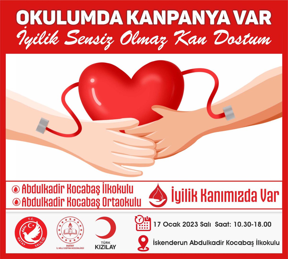 Okulumda 🩸KANpanya🩸Var

🗓 17 Ocak Salı 🌸

Abdulkadir Kocabaş Ortaokulu ile birlikte 

📍İskenderun Abdulkadir Kocabaş İlkokulu’nda❤️

#KanDostum Davetlisiniz ❤️

<a href="/HatayValiligi/">T.C. Hatay Valiliği</a> <a href="/hataymem/">Hatay İl Millî Eğitim Müdürlüğü</a> <a href="/SeyitAliBuyuk/">Seyit Ali Büyük</a> <a href="/Kizilay/">Türk Kızılay</a> <a href="/tcmeb/">Millî Eğitim Bakanlığı</a>