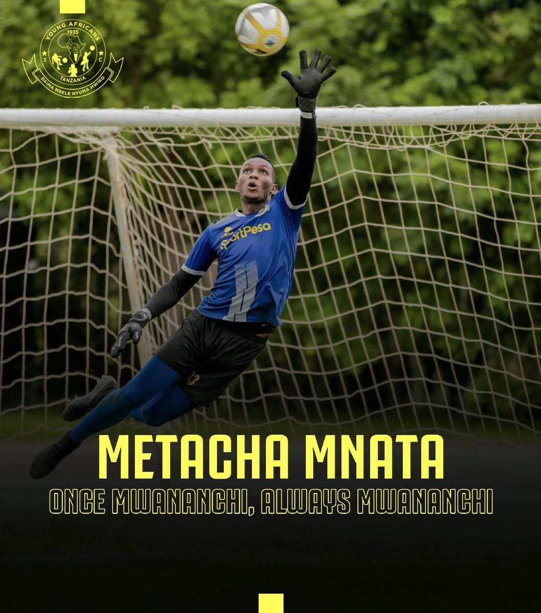 YoungAfricansSC's tweet photo. 𝗠𝗘𝗧𝗔𝗖𝗛𝗔 𝗠𝗡𝗔𝗧𝗔 
Welcome Back Mwananchi🧤💪🏽

Once Mwananchi, Always Mwananchi🔰

#DaimaMbeleNyumaMwiko https://t.co/0HN8XndhaG