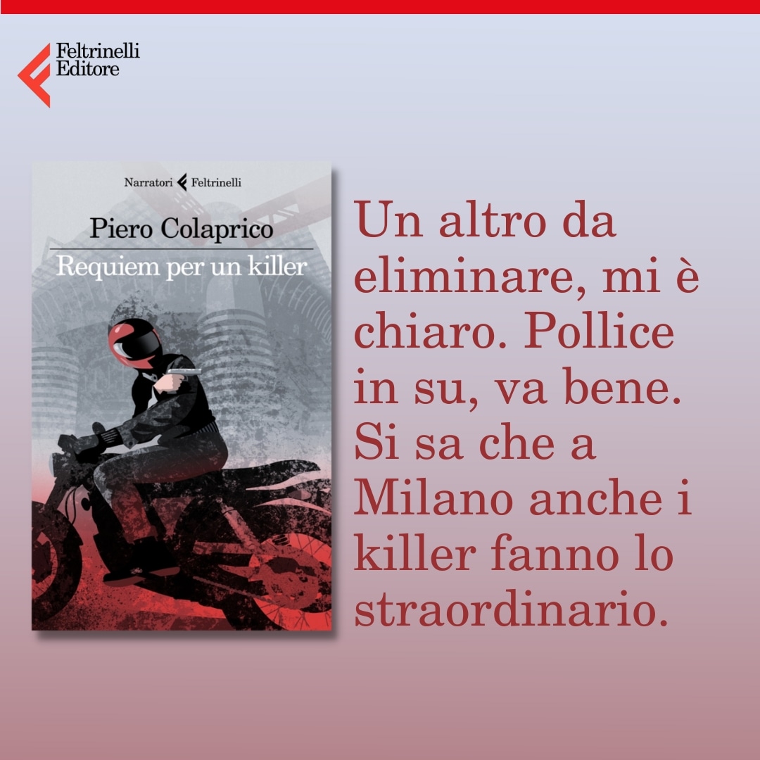 Torna in libreria Piero Colaprico con 'Requiem per un killer'.
#RequiemPerUnKiller #PieroColaprico #Colaprico #Feltrinelli #FeltrinelliEditore #Book #Books #Monday #InLibreria #Giallo #Noir #Milano #Milanogram