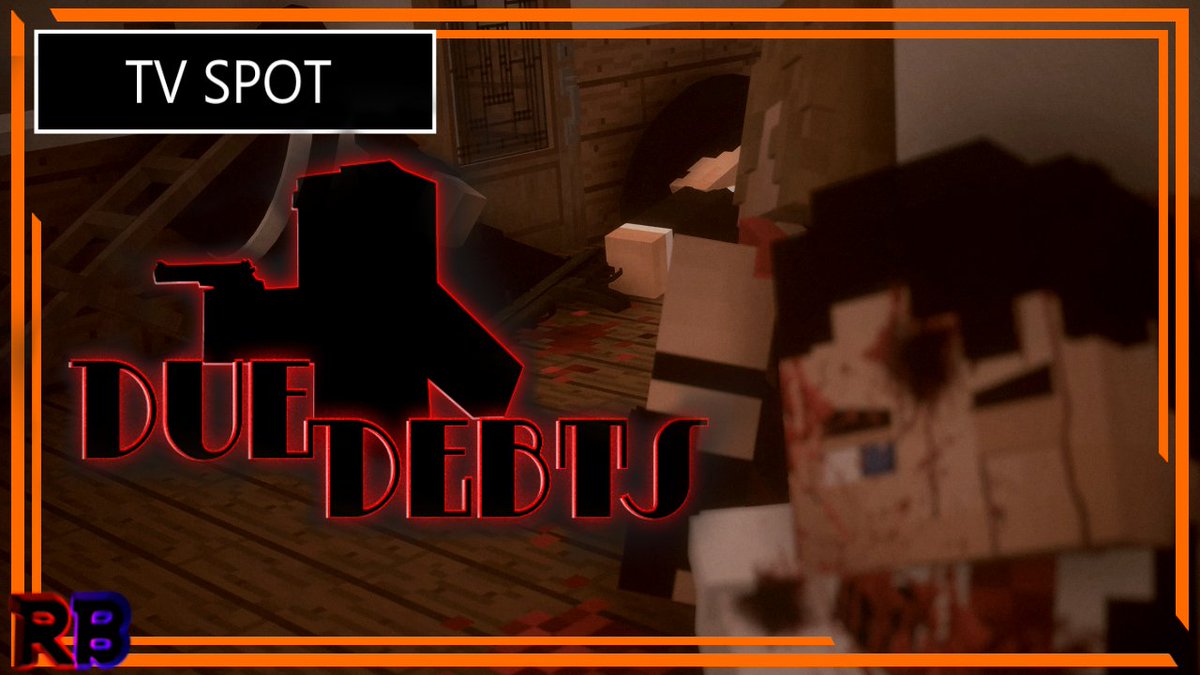 RedAndBlueProd's tweet photo. "DUE DEBTS" [5 Guns 2] (Ansario Returns TV SPOT) - A MINECRAFT Machinima PREVIEW Premieres TODAY, 5:00PM CDT (6:00PM EST)!
https://t.co/RZXDUYENS4
#Minecraft #Machinima #5Guns https://t.co/05EEcKkGYD
