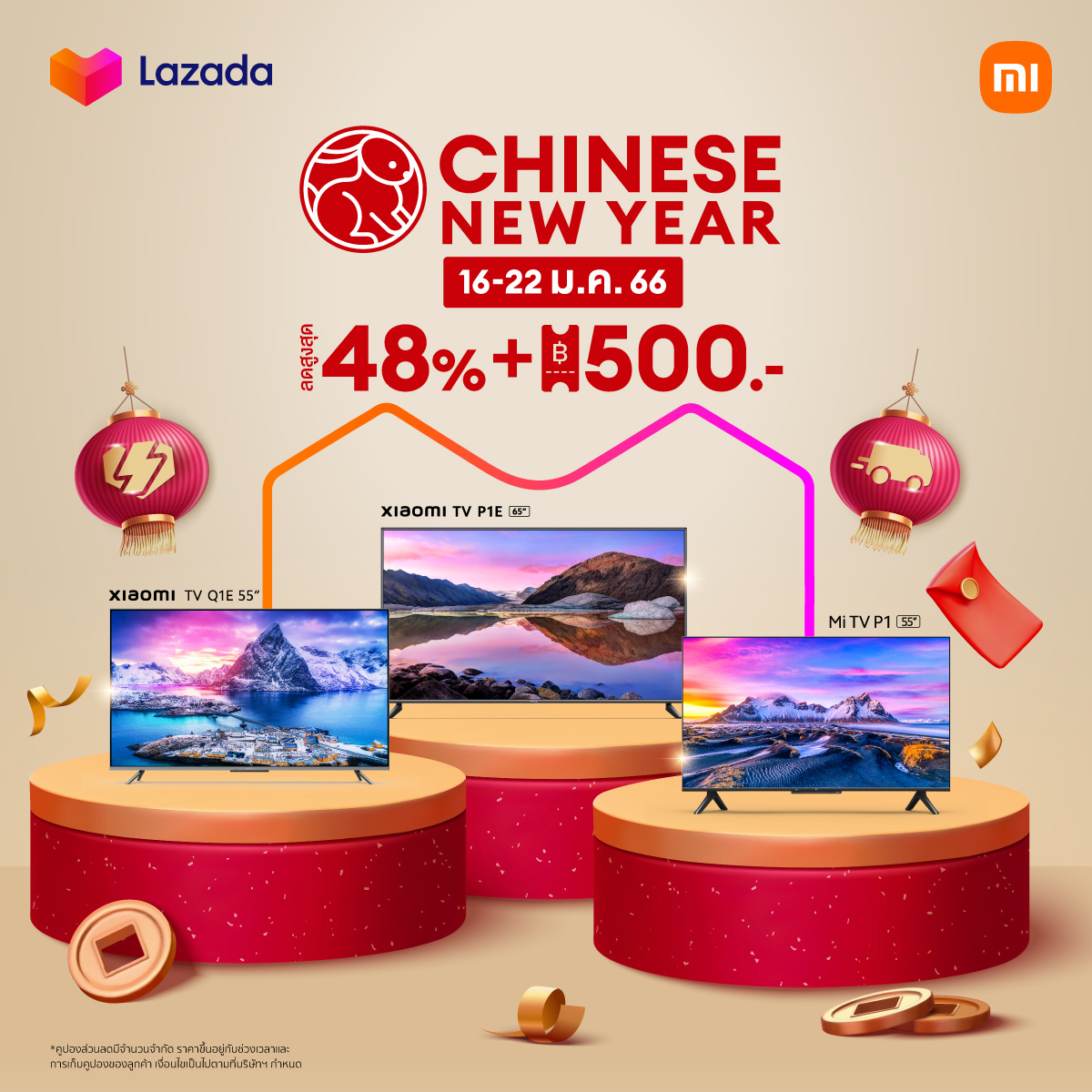 🧨Happy Chinese New Year 2023 🧧
ไปกับ Xiaomi ลดสูงสุด 48% + Voucher 500.- ✨
โปรปัง ดุดันไม่เกรงใจใคร ต้อนรับต้นปี 
📍16-22 ม.ค 66 นี้เท่านั้น!

🛒ช้อปเลย bit.ly/3iBEWCo
Flashsale⚡แบบเต็มคาราเบลกับส่วนลด 4 ต่อ❗

*เงื่อนไขเป็นไปตามที่กำหนด
#Xiaomi #LazadaCNY #LazadaTH