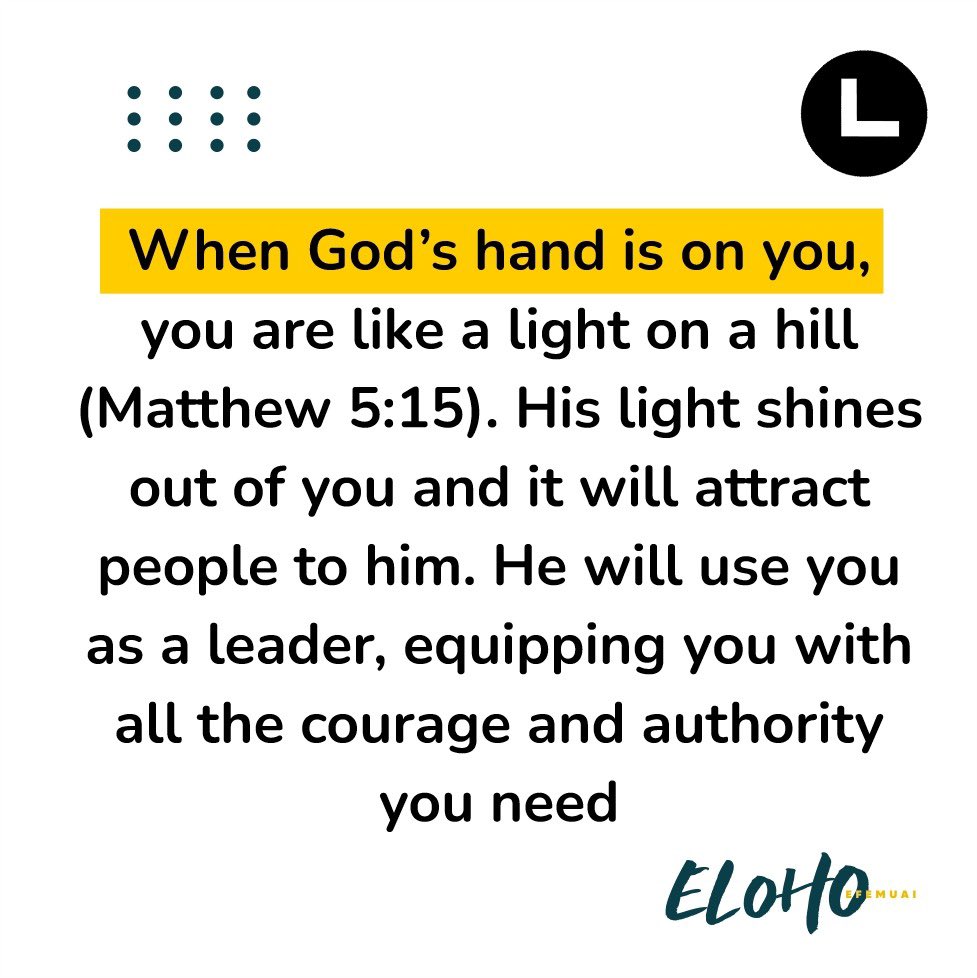 When God’s hand is on you, you are like a light on a hill (Matthew 5:15). His light shines out of you and it will attract people to him. He will use you as a leader, equipping you with all the courage and authority you need. #MondayMotivation #MondayMorning #mondaythoughts