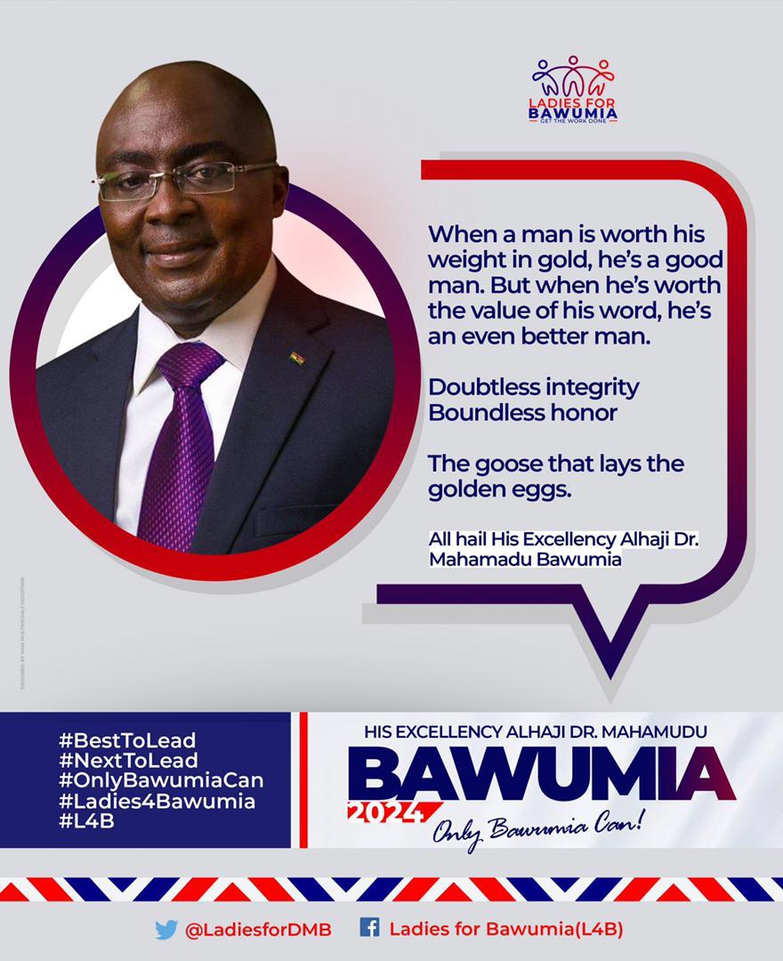 #BestToLead
#NextToLead
#OnlyBawumiaCan
#DMBforContinuity
#WeAreForBawumia
#LadiesForBawumia
#L4B