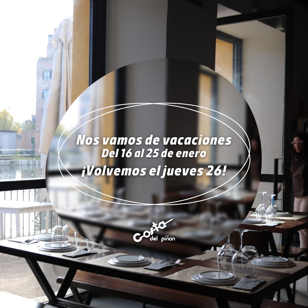 costadelpinon's tweet photo. Desde hoy hasta el 25 de enero nos vamos reponer fuerzas💪 en 𝑪𝒐𝒔𝒕𝒂 

¡Os esperamos a partir del jueves 26 de enero! https://t.co/oeZMOVV8GQ