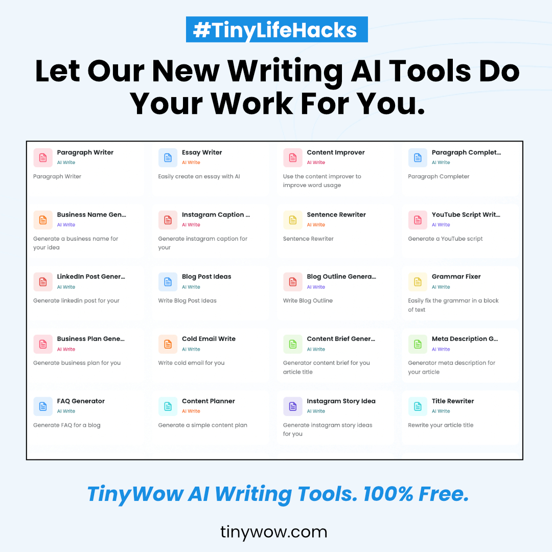 TinyWowCom's tweet image. More AI writing tools:

tinywow.com/tools/write
 
#InstagramCaptionGenerator #SentenceRewriter #YouTubeScriptWriter #LinkedInPostGenerator #BlogPostIdeas #BlogOutlineGenerator #GrammarFixer #BusinessPlanGenerator #ColdEmailWrite #ContentBriefGenerator #MetaDescriptionGenerator