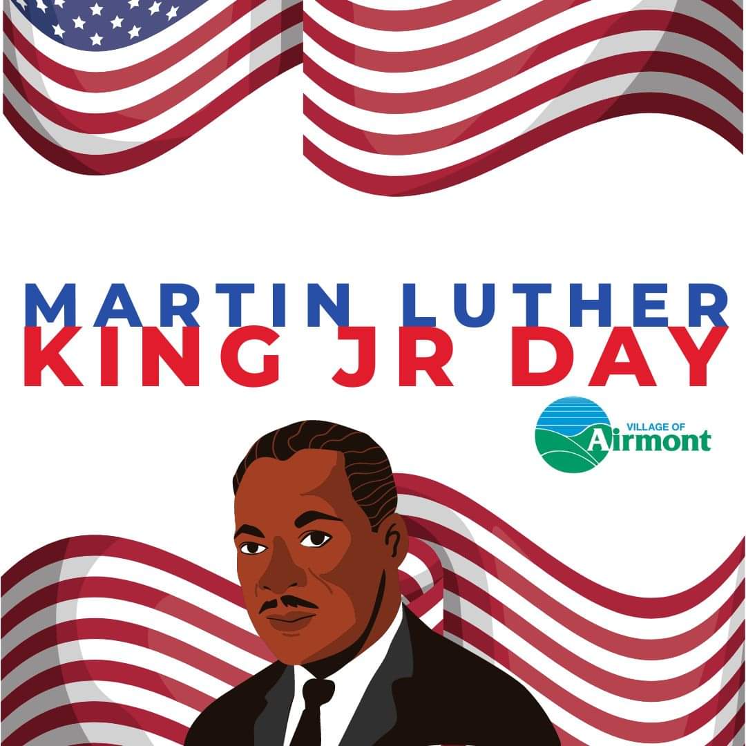 airmontny's tweet photo. Happy Martin Luther King Jr. Day! Airmont Village Hall will be closed in observance of this holiday and will reopen on Tuesday, January 17, 2023. https://t.co/4HW7AYcNfv