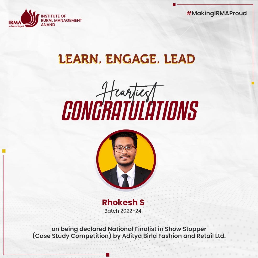 Join us in congratulating Rhokesh S., participant of PGDM (RM) 43rd batch on successfully winning the ‘Show Stopper', a national-level case study competition conducted by Aditya Birla Fashion and Retail Ltd. (ABFRL). 

#IRMA #IRMAchievers #ruralmanagement #studentsuccess