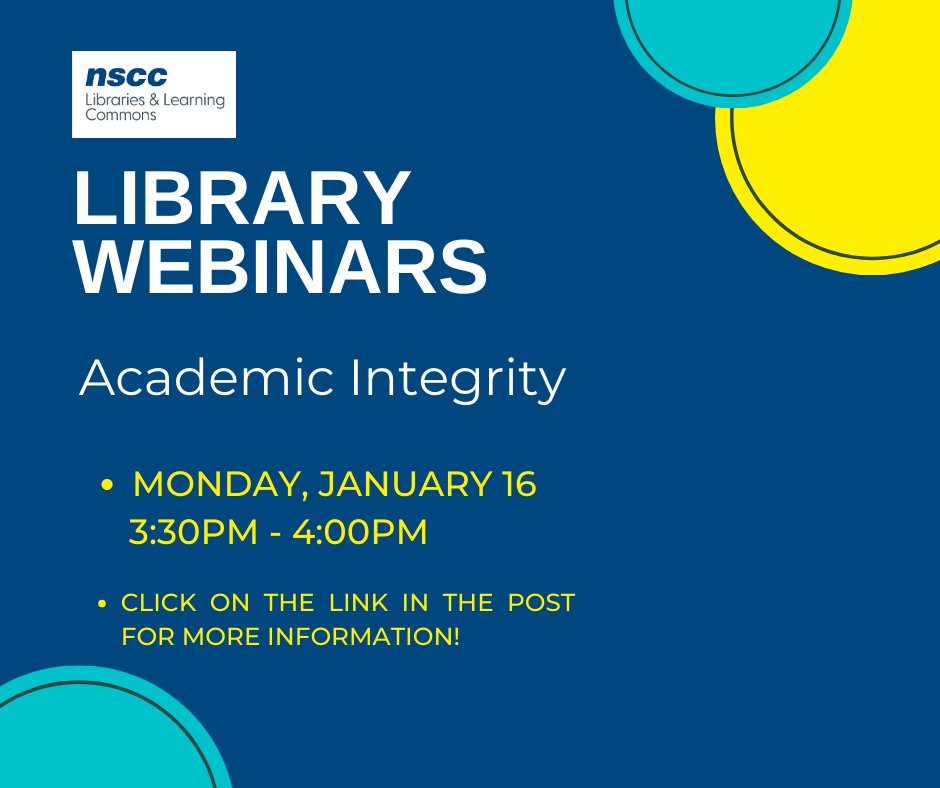 This session, we'll discuss what Academic Integrity really means. Why is it important in your College life &amp; the workplace? We'll discuss a few real-world scenarios &amp; explore ways to achieve a high standard of integrity.  Find Meeting Link at: nscc-ca.libcal.com/event/3712233